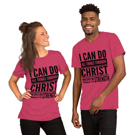 All Things Through Christ Unisex T-Shirt