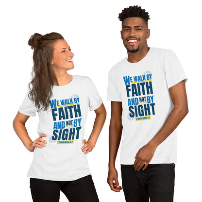 We Walk By Faith Logo Unisex T-Shirt