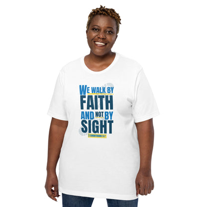 We Walk By Faith Logo Unisex T-Shirt