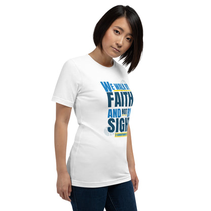 We Walk By Faith Logo Unisex T-Shirt