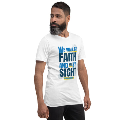 We Walk By Faith Logo Unisex T-Shirt